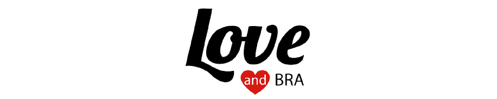 Love and Bra